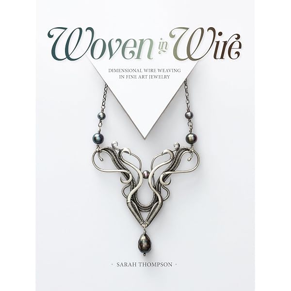 Mastering Wirework Jewelry: 15 Intricate Designs to Create: Amazon